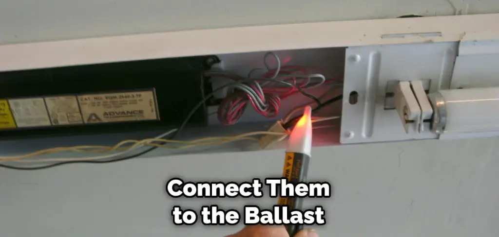 Connect Them to the Ballast