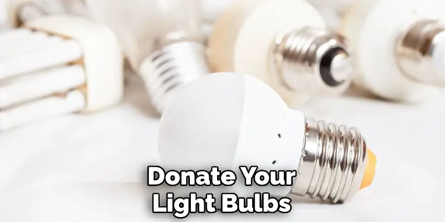 Donate Your Light Bulbs