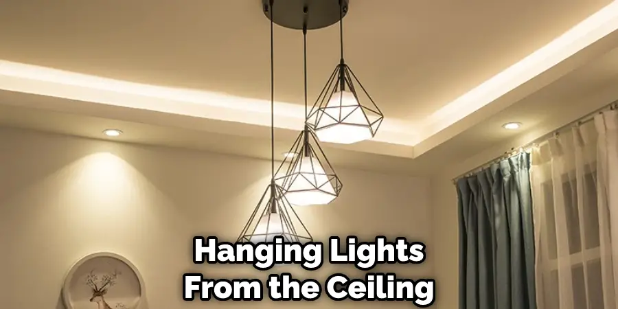 Hanging Lights From the Ceiling
