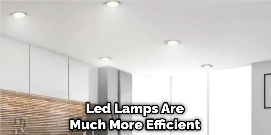 Led Lamps Are Much More Efficient