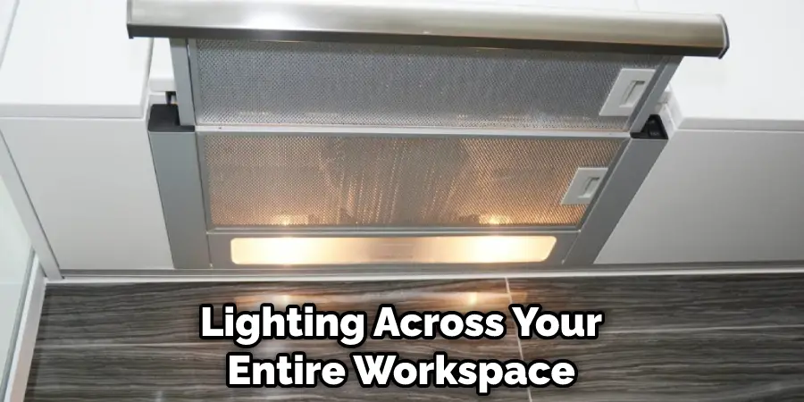 Lighting Across Your Entire Workspace