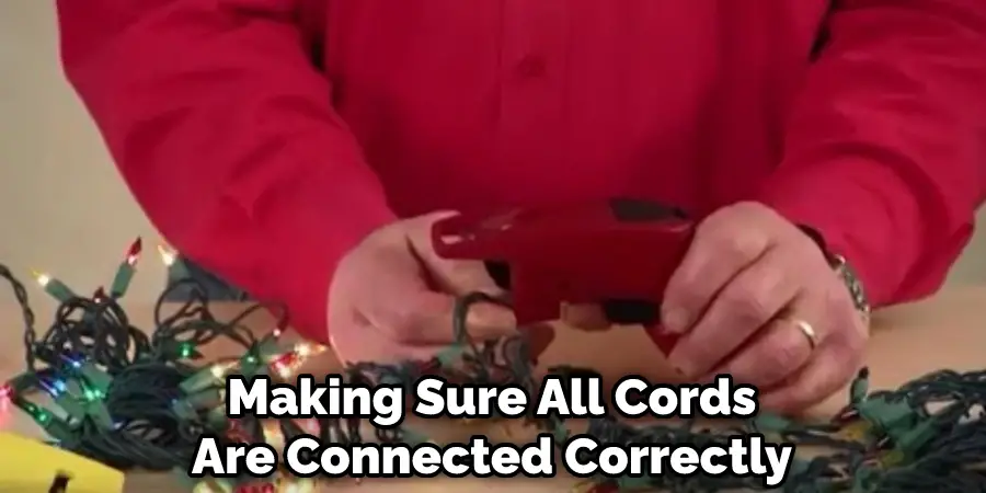 Making Sure All Cords Are Connected Correctly