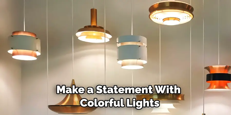 Make a Statement with Colorful Lights
