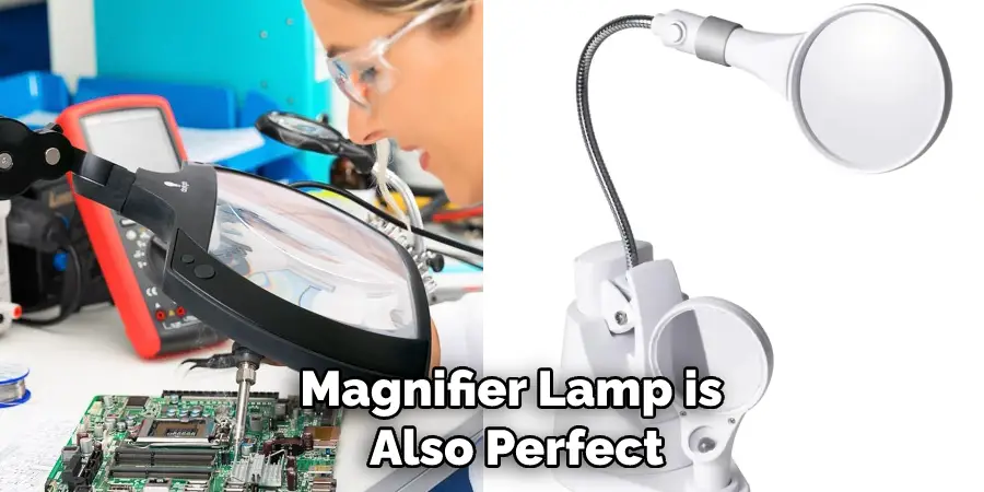 Magnifier Lamp is  Also Perfect