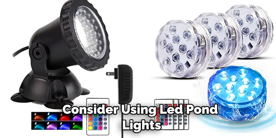 Consider Using Led Pond  Lights
