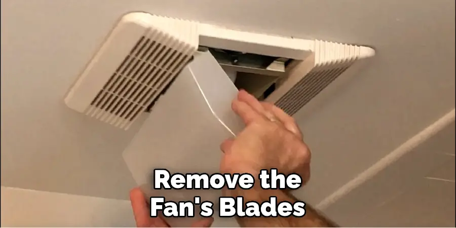 Remove the Fan's Blades