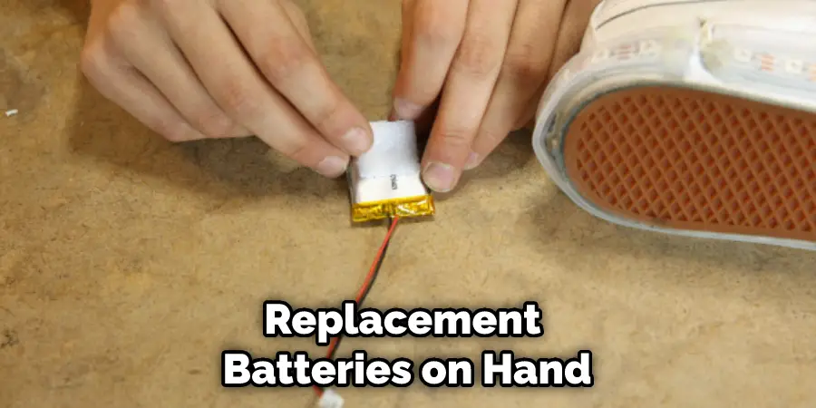 Replacement Batteries on Hand