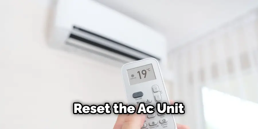 Reset the Ac Unit