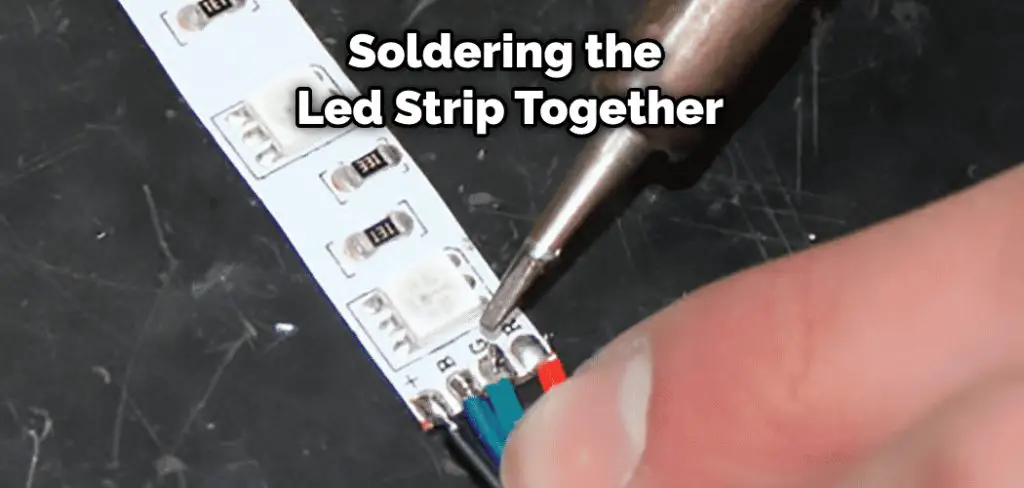 Soldering the Led Strip Together
