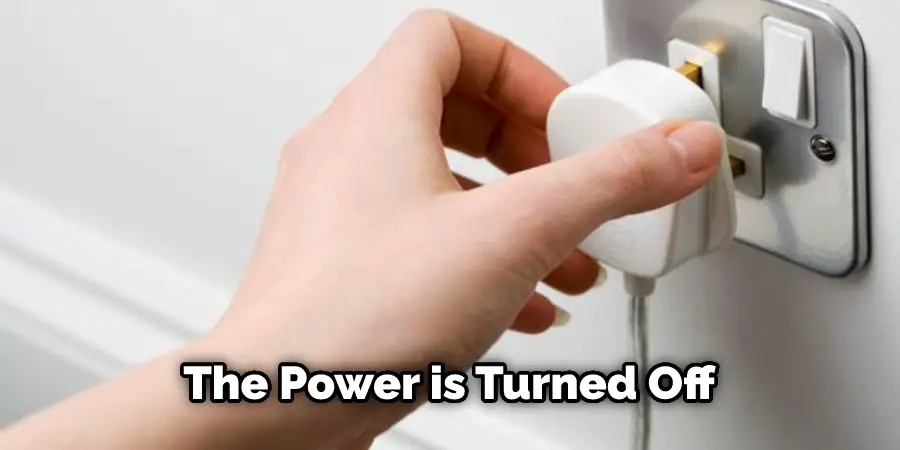 The Power is Turned Off