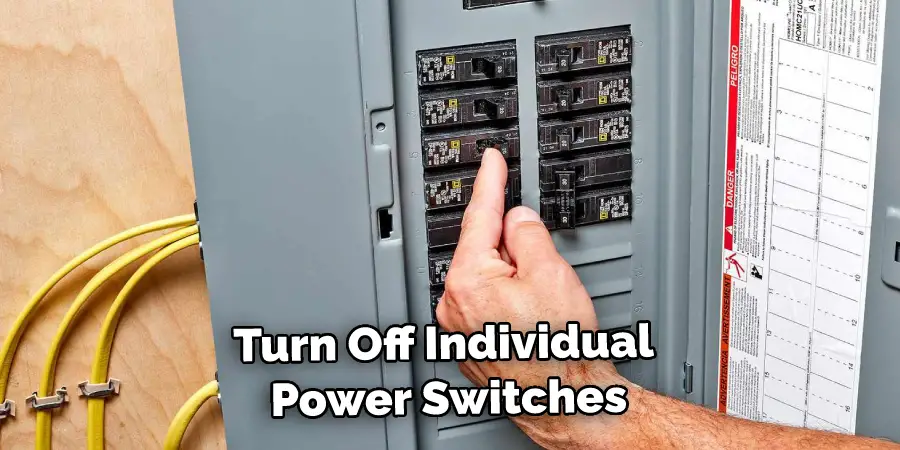 Turn Off Individual Power Switches
