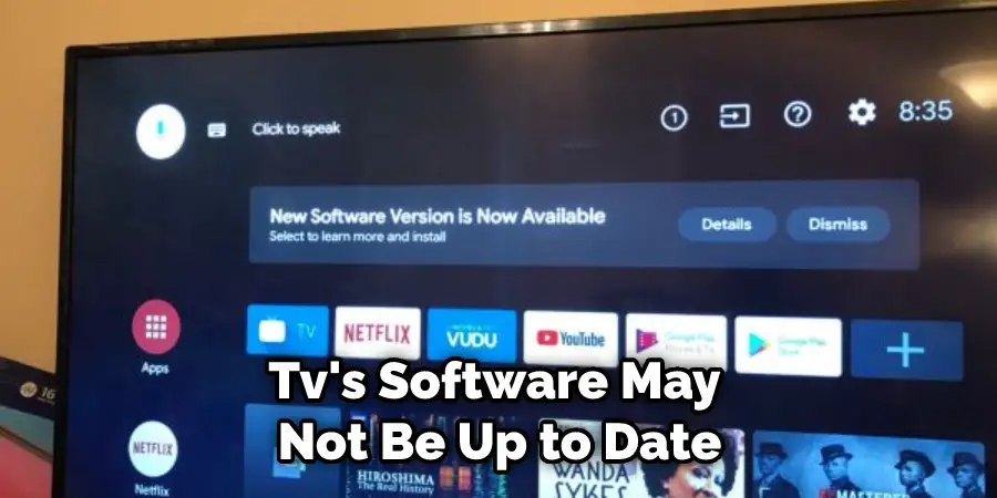 Tv's Software May Not Be Up to Date