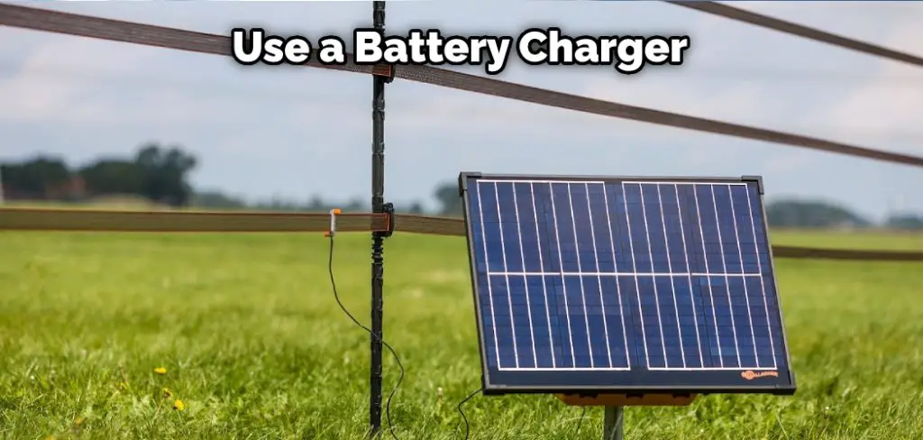 Use a Battery Charger