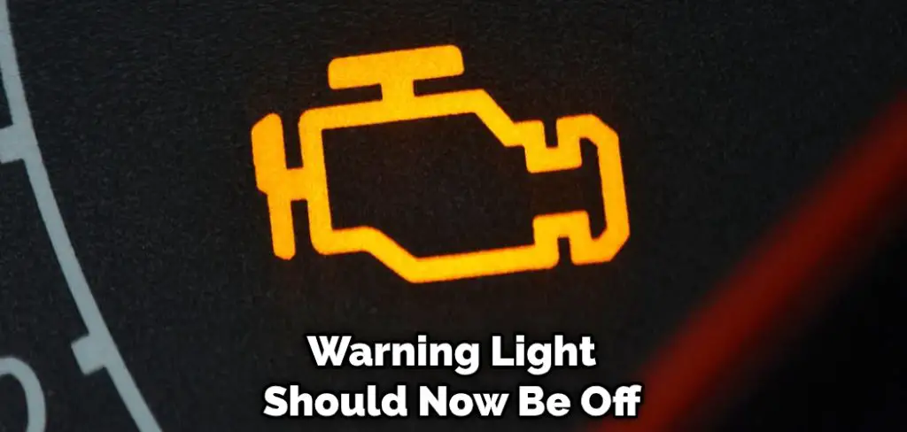 Warning Light Should Now Be Off