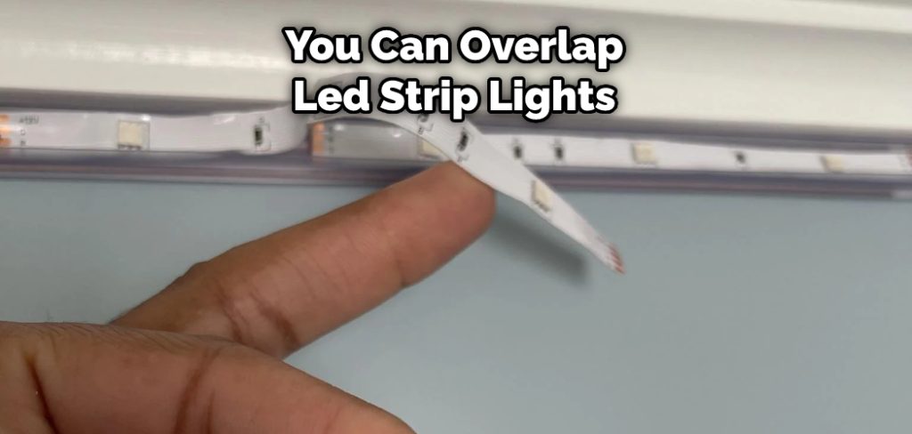 You Can Overlap Led Strip Lights