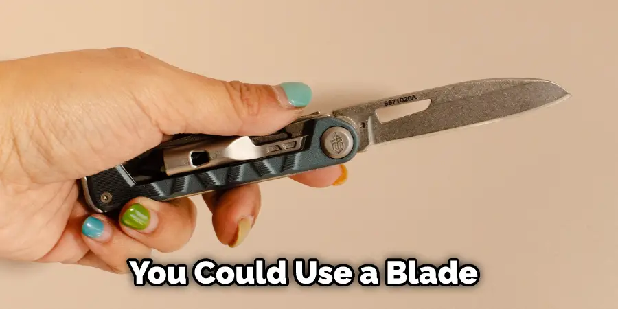 You Could Use a Blade