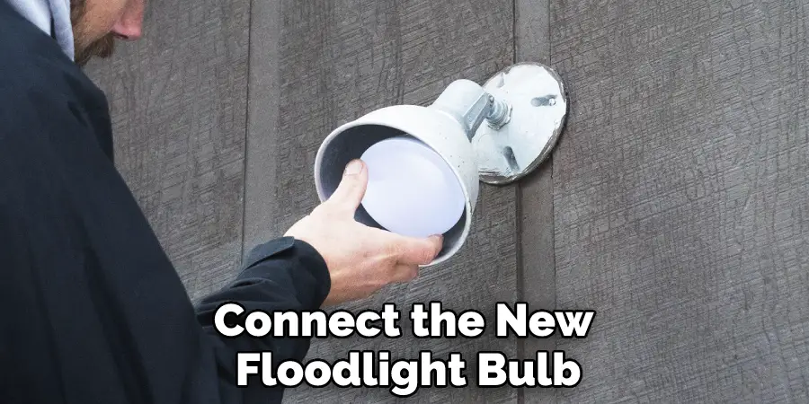 Connect the New Floodlight Bulb