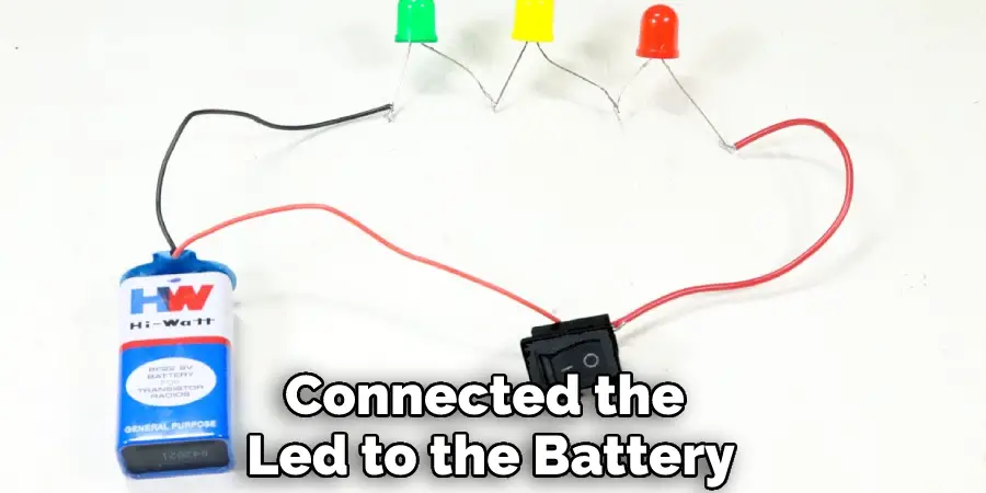 Connected the Led to the Battery