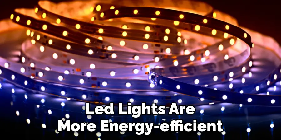Led Lights Are More Energy-efficient