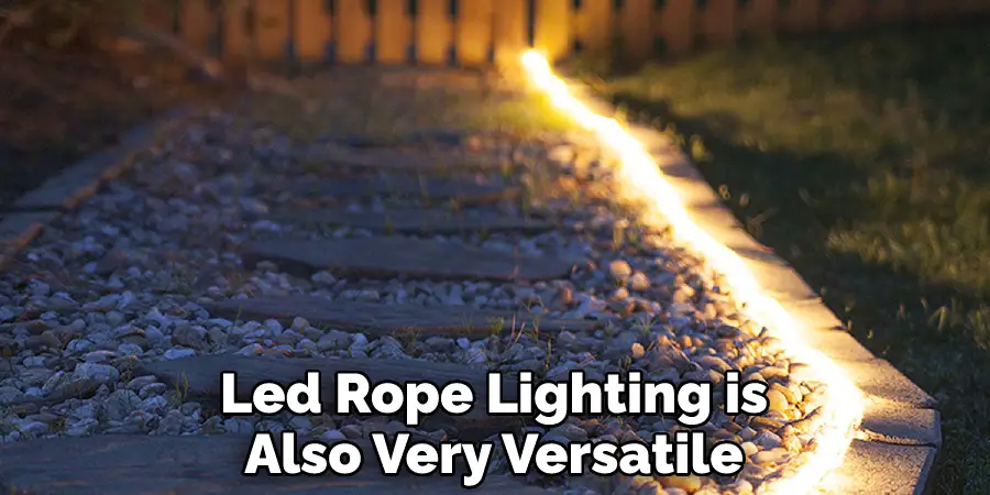 Led Rope Lighting is Also Very Versatile