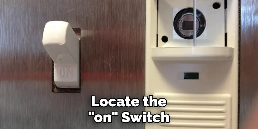 Locate the "on" Switch