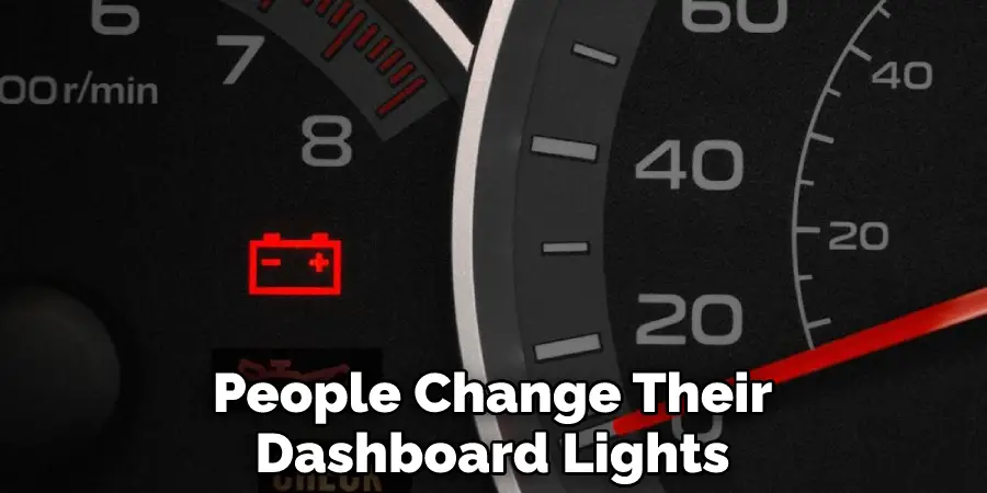 People Change Their Dashboard Lights