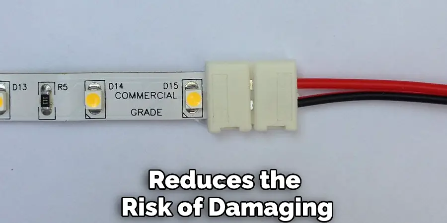 Reduces the Risk of Damaging