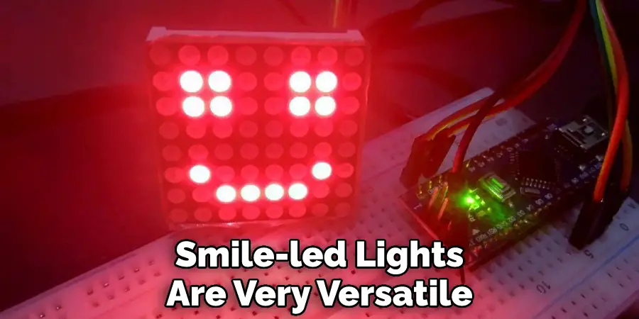 Smile-led Lights Are Very Versatile