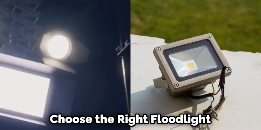 Choose the Right Floodlight