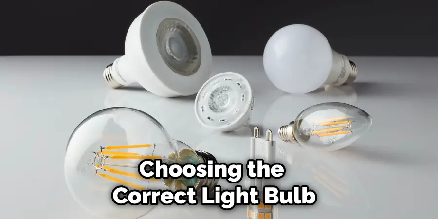 Choosing the Correct Light Bulb