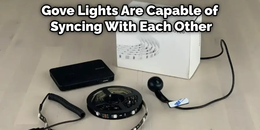 Gove Lights Are Capable of Syncing With Each Other