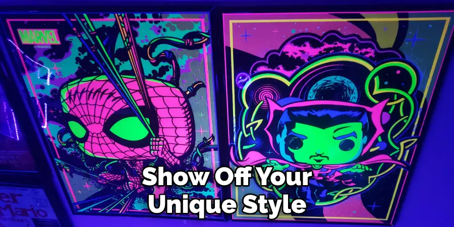 Show Off Your Unique Style