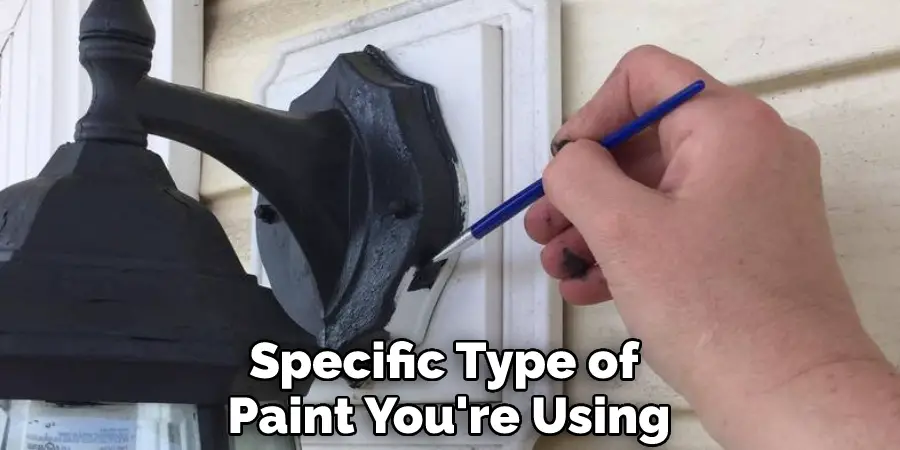 Specific Type of Paint You're Using