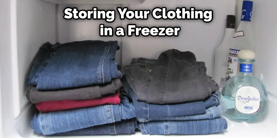 Storing Your Clothing in a Freezer