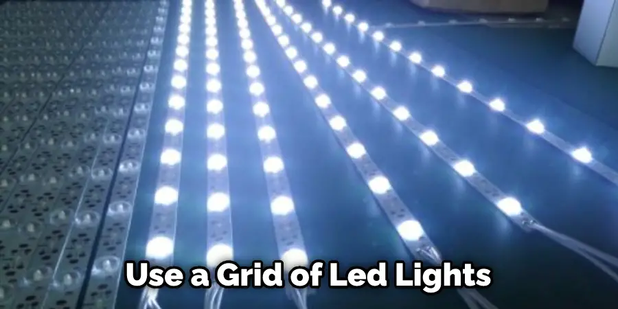 Use a Grid of Led Lights