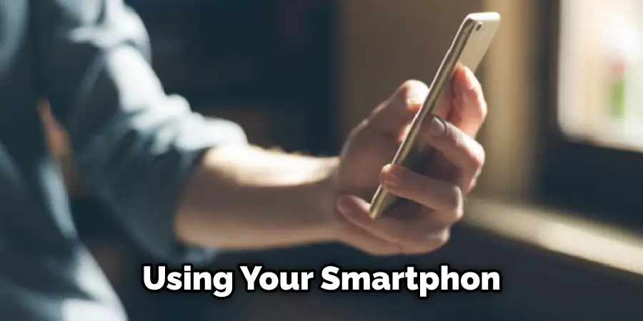 Using Your Smartphon