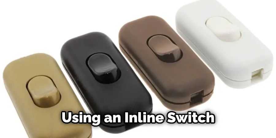 Using an Inline Switch