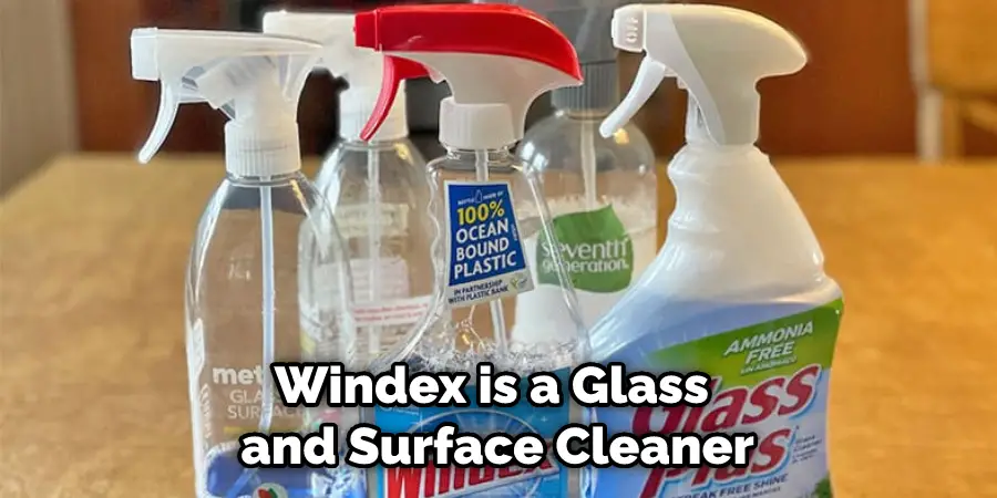 Windex is a Glass and Surface Cleaner