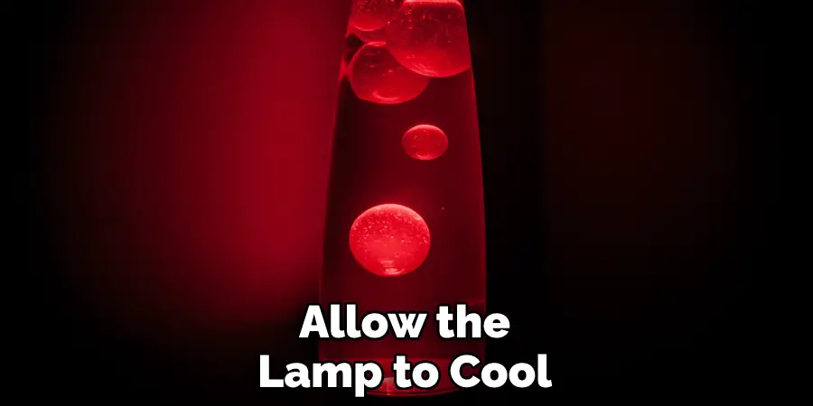 Allow the Lamp to Cool