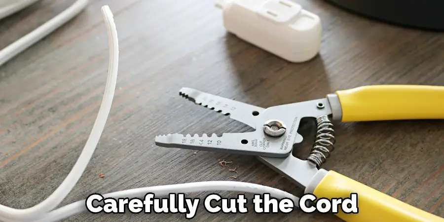 Carefully Cut the Cord