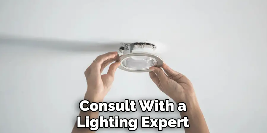 Consult With a Lighting Expert