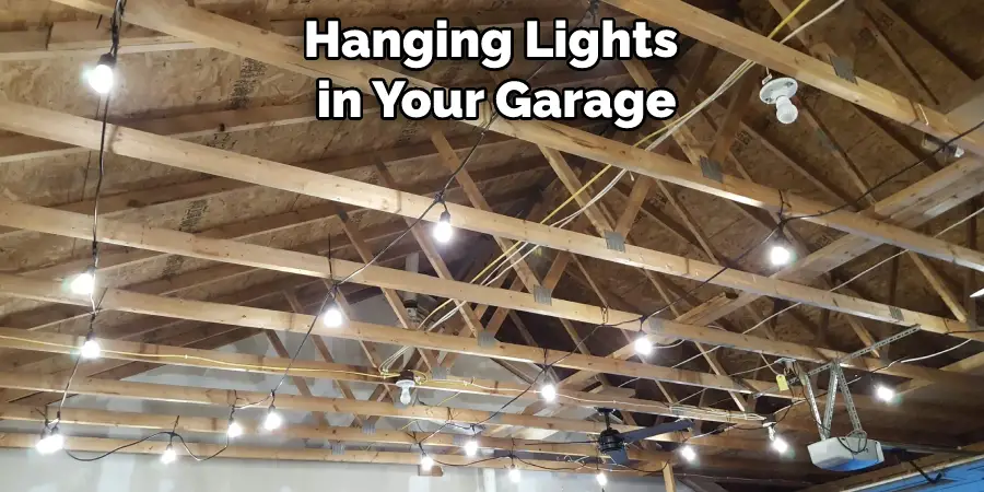 Hanging Lights in Your Garage