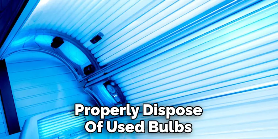 Properly Dispose
Of Used Bulbs