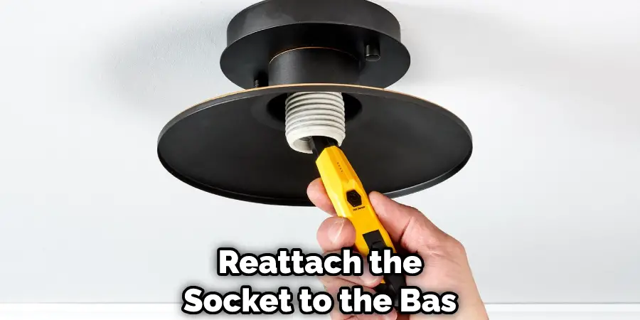 Reattach the Socket to the Bas