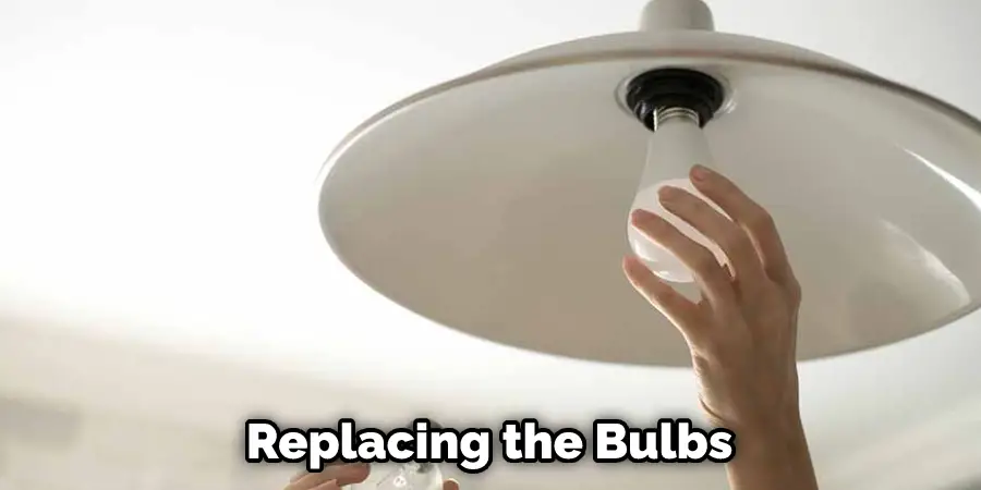 Replacing the Bulbs