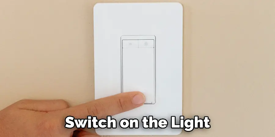 Switch on the Light
