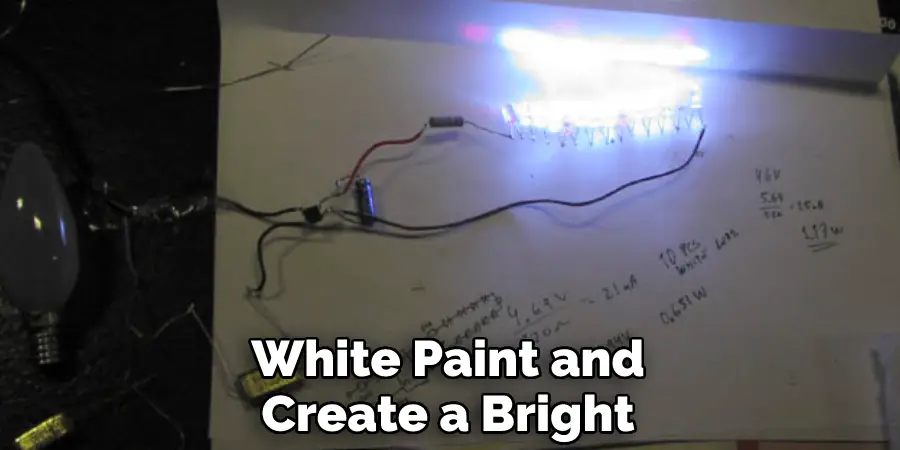 White Paint and Create a Bright
