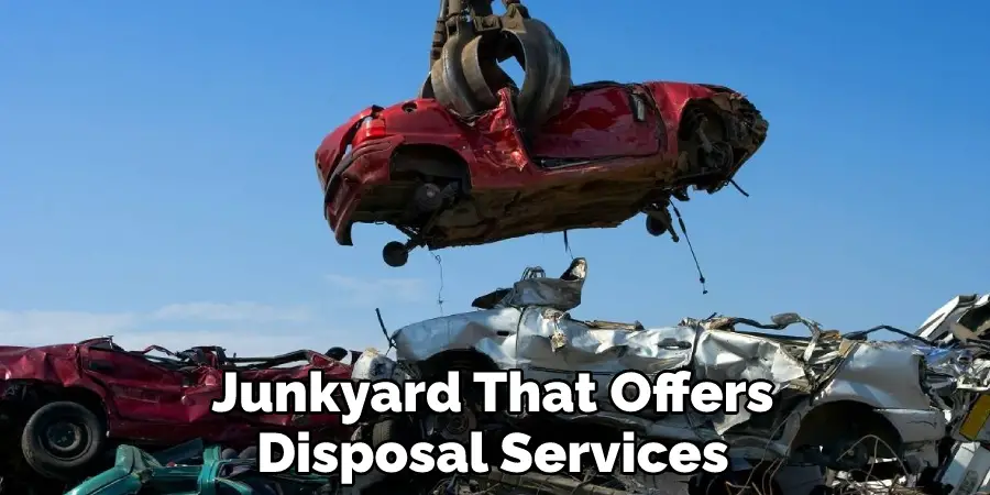 Junkyard That Offers Disposal Services
