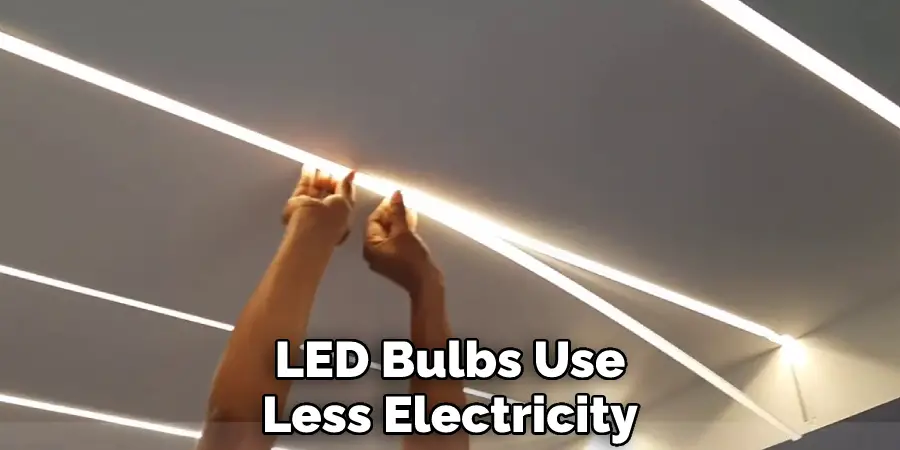 LED Bulbs Use Less Electricity