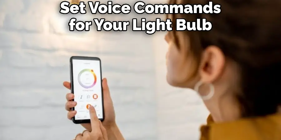 Set Voice Commands for Your Light Bulb